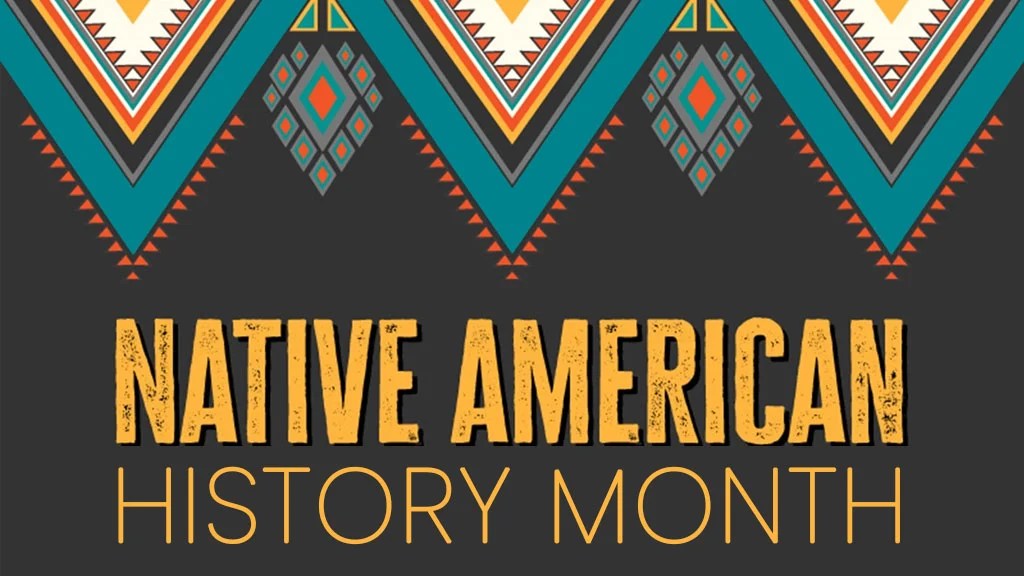 Native American History Month