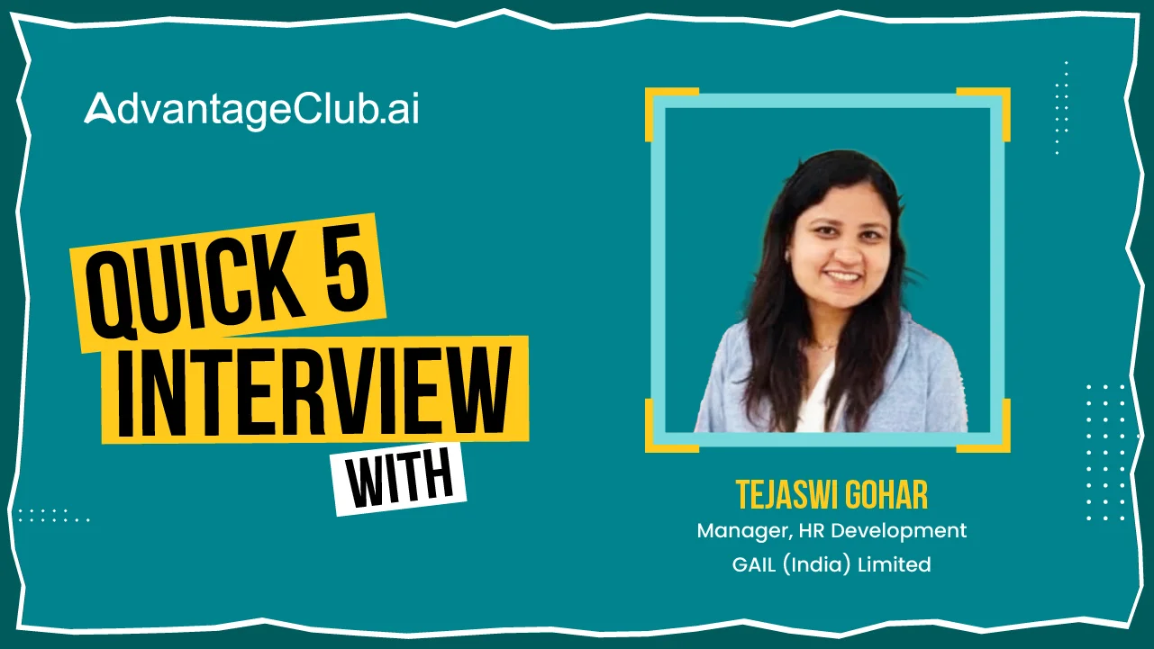 Quick 5 Interview with GAIL (India) Limited’s Tejaswi Gohar