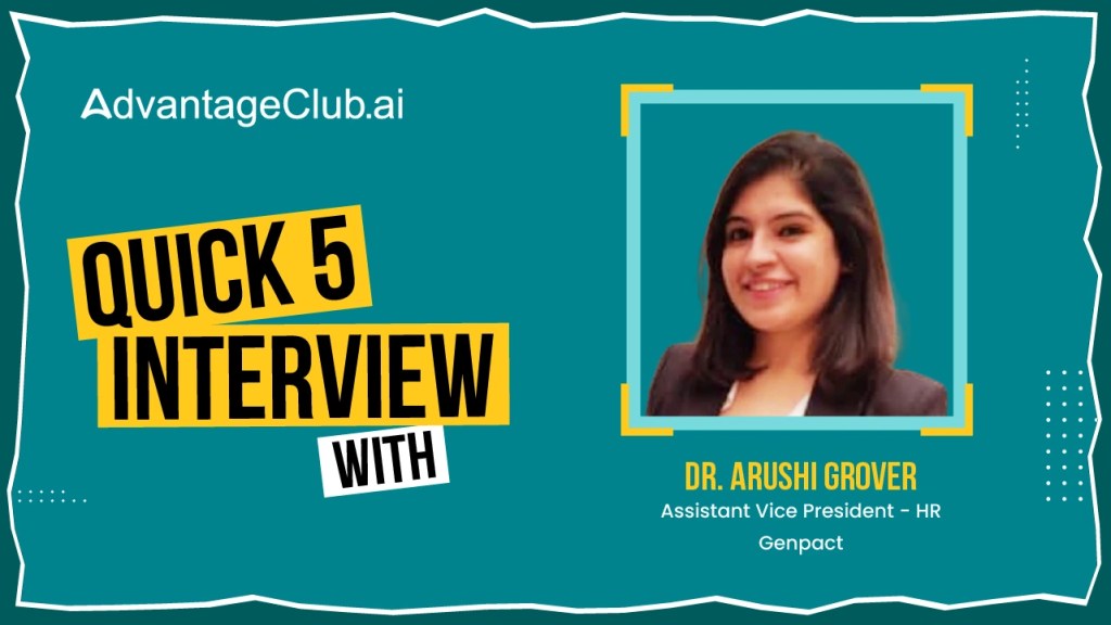 Quick 5 Interview with Genpact’s Dr. Arushi&nbsp;Grover